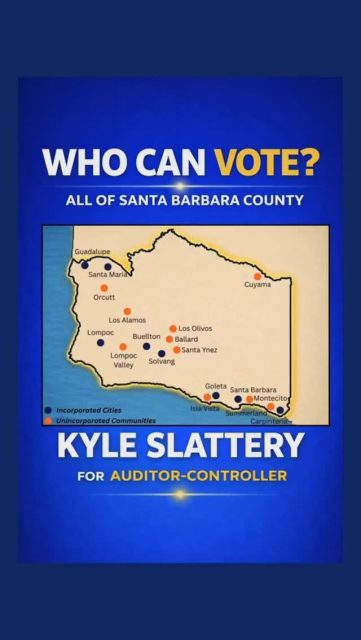 Tell Me: Who can vote in this election? 

If you’re registered to vote in Santa Barbara County, you get a vote for Auditor-Controller. Cities. Unincorporated areas. All of it. It’s a countywide election for a countywide office. 

Ballots are arriving soon. I’d be honored to have your vote.